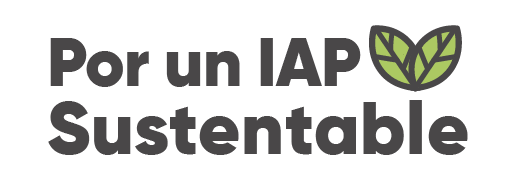 Por un IAP Sustentable Por un IAP Sustentable
